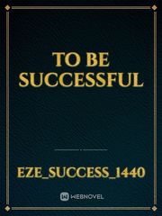 To be successful Book