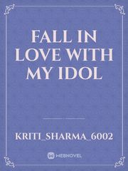 Fall in love with my idol Book
