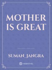 MOTHER IS GREAT Book