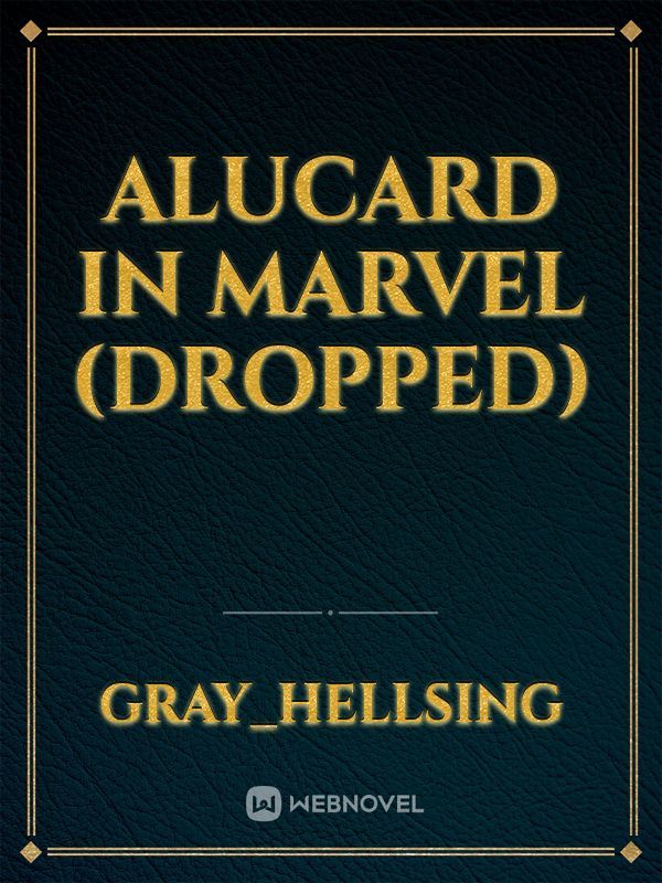 Alucard In Marvel (Dropped)