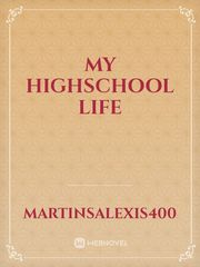 MY HIGHSCHOOL LIFE Book