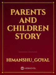 Parents and children story Book