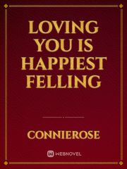 loving you is happiest felling Book
