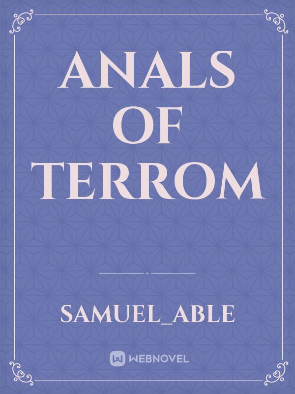 Anals of Terrom