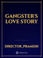 GANGSTER'S LOVE STORY Book