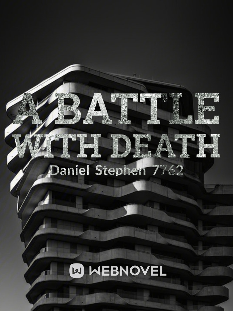 A Battle With Death