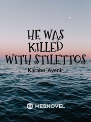 He was killed with stilettos Book