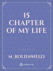 15 Chapter Of My Life Book