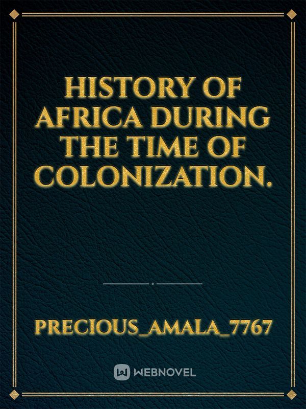 history of africa
during the time of colonization. Book