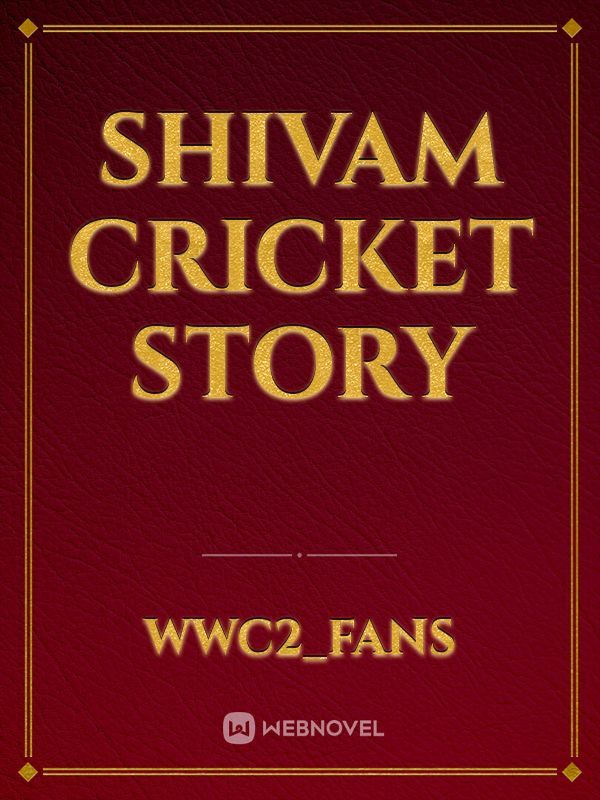 Shivam cricket story Book