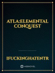 ATLA:Elemental Conquest Book