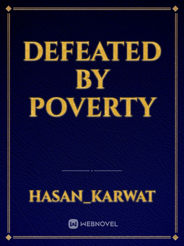 Defeated by poverty Book