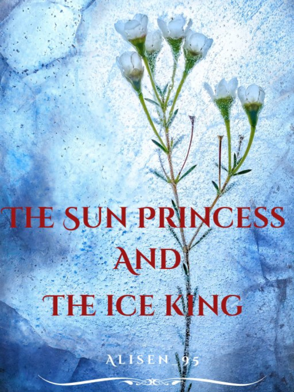 The Sun Princess And The Ice King