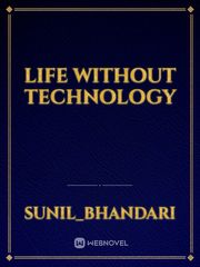 Life without technology Book