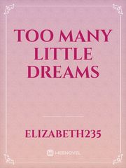 Too many little dreams Book