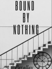 Bound by Nothing Book