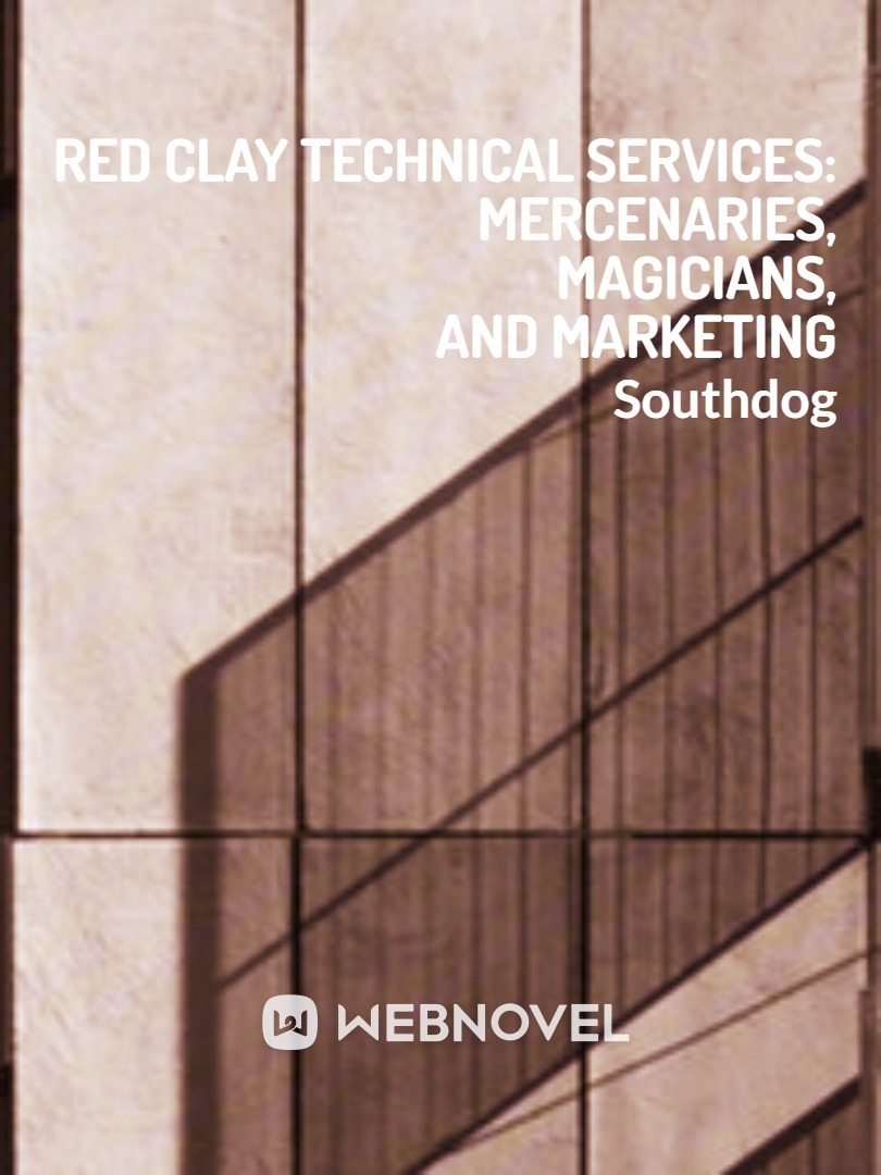 Red Clay Technical Services: Mercenaries, Magicians, and Marketing Book
