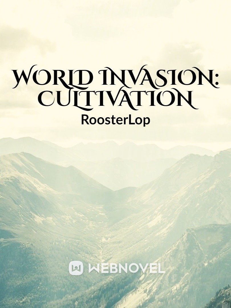 World Invasion: Cultivation