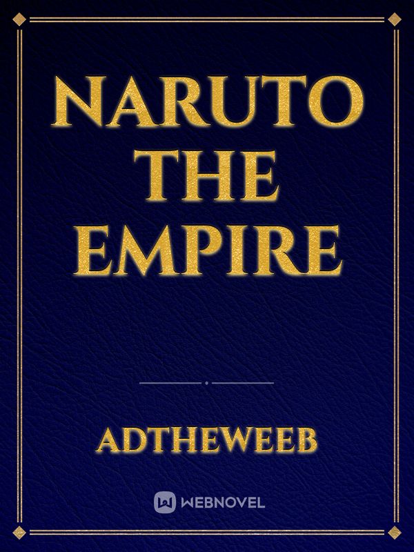 Naruto the empire