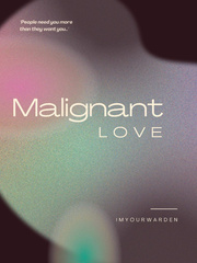 Malignant Love Book