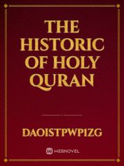The historic of holy Quran Book
