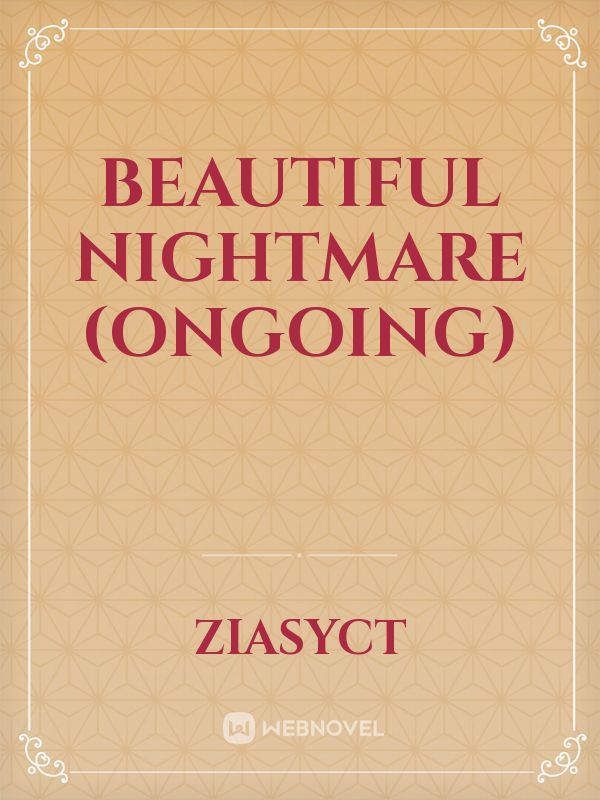 Beautiful Nightmare (ONGOING) Book