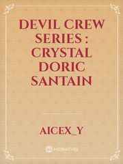 Devil Crew Series : Crystal Doric Santain Book