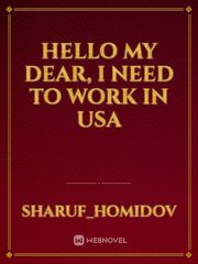 hello  my  dear,  i  need  to  work in  USA Book