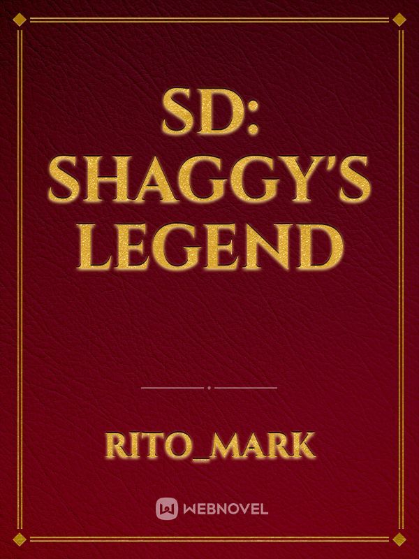 SD: Shaggy's Legend