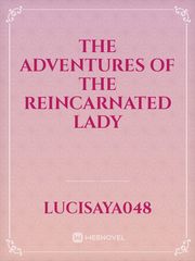 The Adventures of the Reincarnated Lady Book