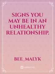 Signs You May Be In An Unhealthy Relationship. Book