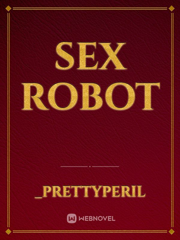 Sex Robot