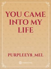 You Came Into My Life Book