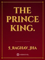 THE PRINCE KING. Book