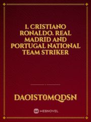 1. Cristiano Ronaldo. Real Madrid and Portugal national team striker Book