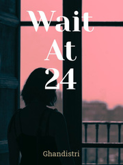 Wait At 24 (Indonesia Verse) Book