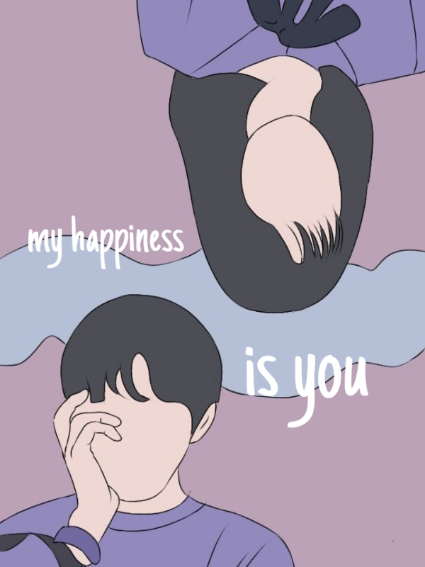 My happiness is you