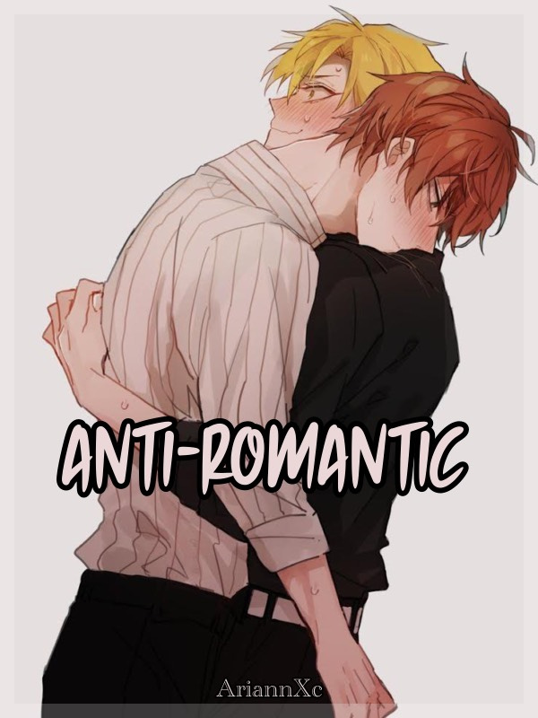 Anti-Romantic [BL]