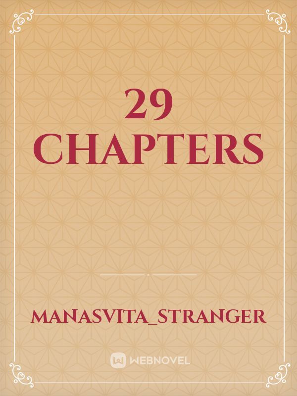 29 chapters