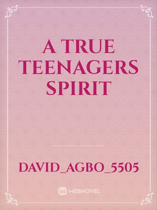 A TRUE TEENAGERS SPIRIT Book