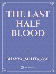 the last half blood Book