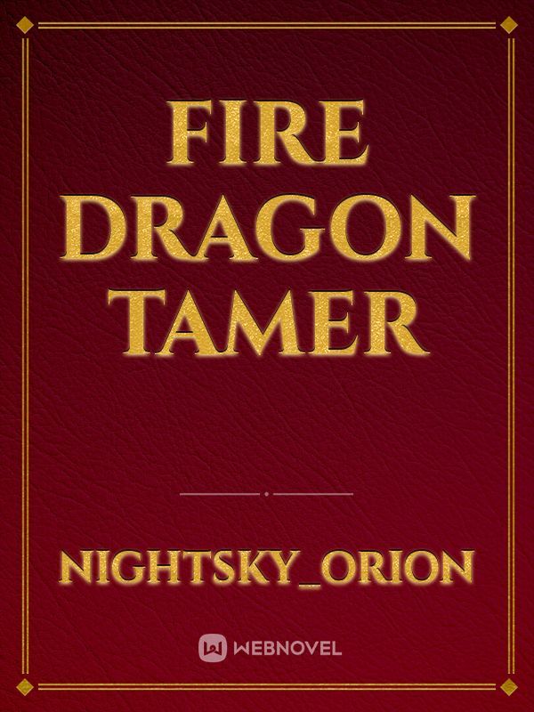Fire Dragon Tamer