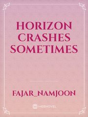 Horizon crashes sometimes Book