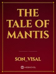 The Tale Of Mantis Book