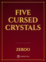 five cursed crystals Book