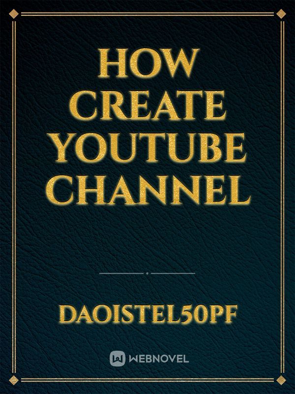 How Create YouTube channel Book