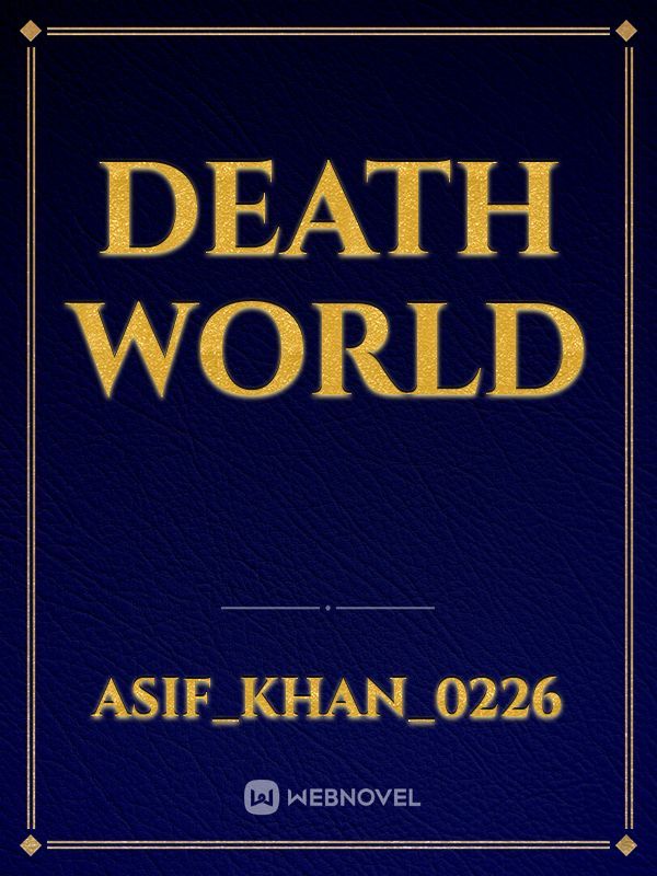 DEATH WORLD