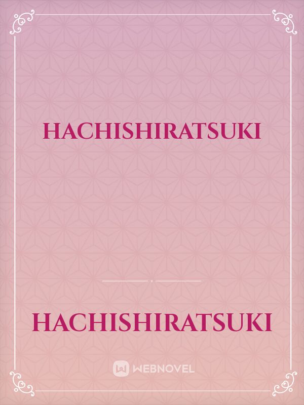HachiShiratsuki Book