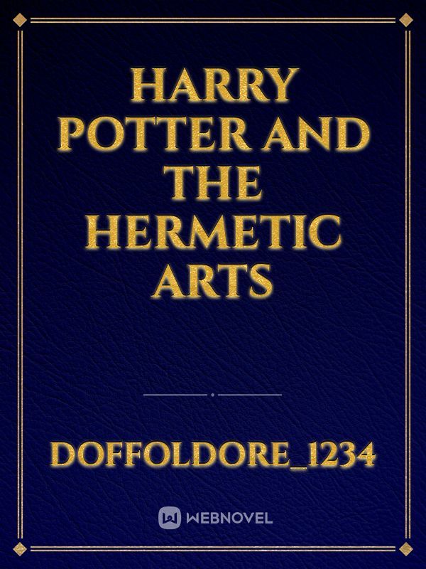 Harry Potter and the Hermetic Arts