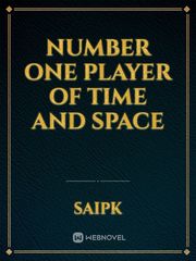 Number One Player of Time and Space Book